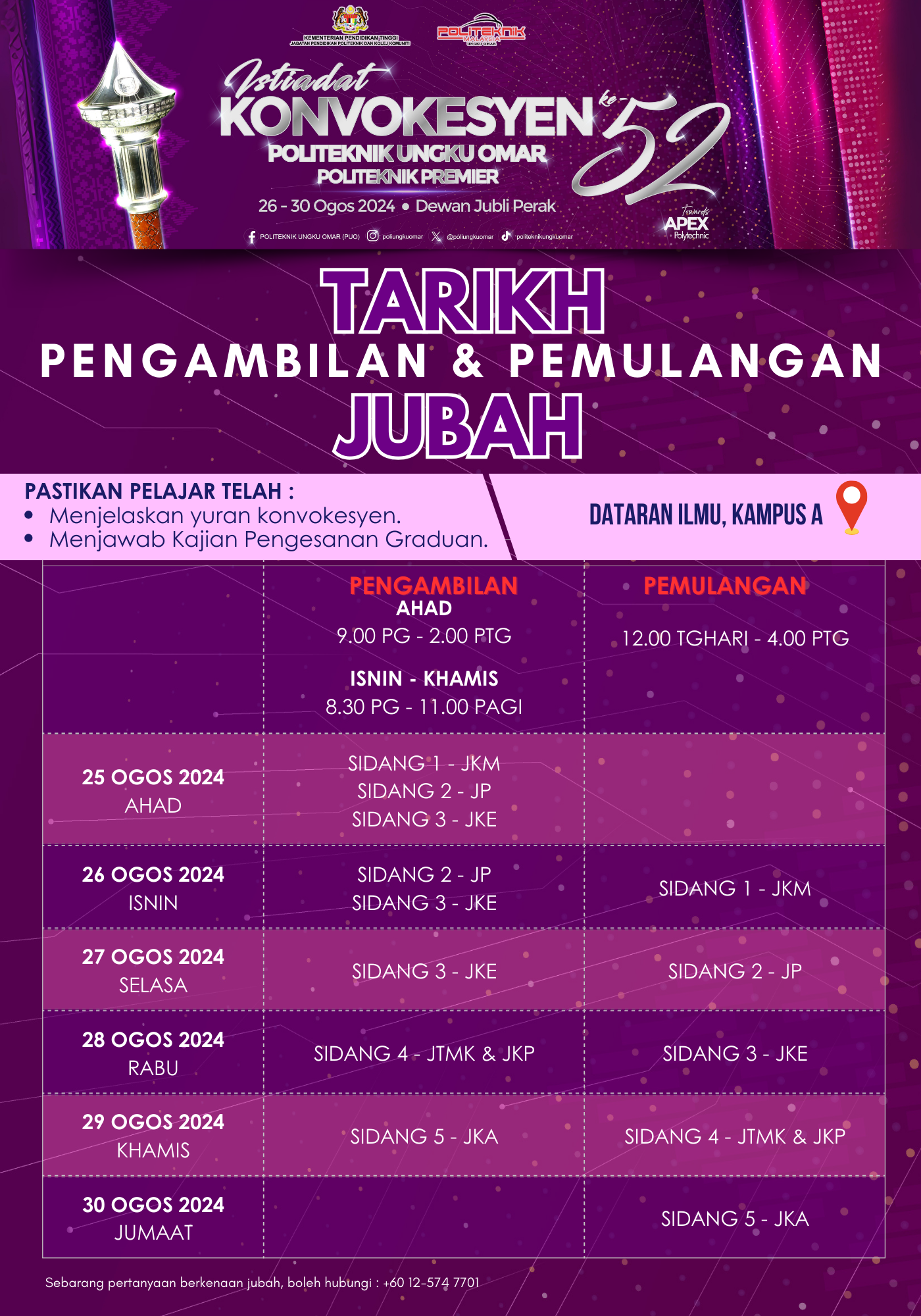 TARIKH PENGAMBILAN DAN PEMULANGAN JUBAH